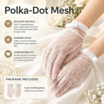 Elegant Short Bridal Gloves With Bowknot Polka Dot Mesh Wedding Party Wear Easy